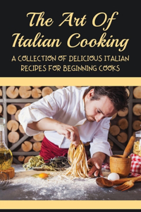 The Art Of Italian Cooking