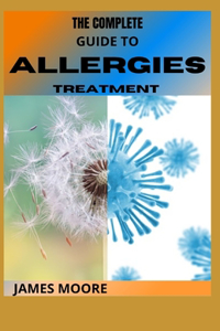 Complete Guide to Allergies Treatment