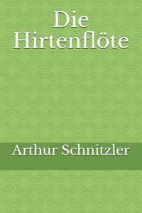 Die Hirtenflöte