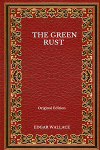 The Green Rust - Original Edition