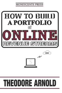 How to Build a Portfolio of Online Revenue Streams