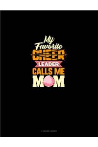 My Favorite Cheerleader Calls Me Mom