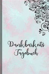 Dankbarkeitstagebuch Dankbarkeits Tagebuch 2020 2021