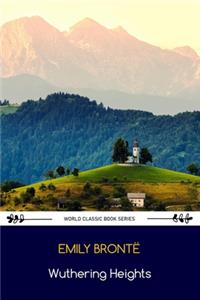 Wuthering Heights by Emily Bronte