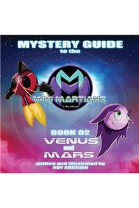 Mystery Guide To The Mini Martians