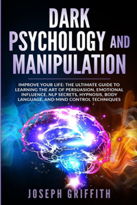 Dark Psychology and Manipulation