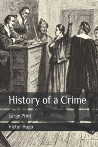 History of a Crime