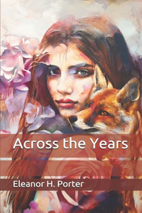 Across the Years