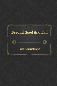 Beyond Good And Evil