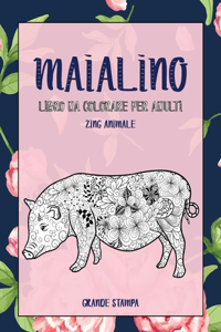 Libro da colorare per adulti - Grande stampa - Zing Animale - maialino
