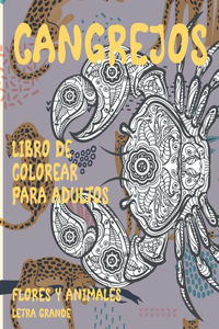 Libro de colorear para adultos - Letra grande - Flores y animales - Cangrejos
