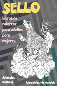 Libros de colorear para adultos para mujeres - Alivio del estrés Mandala - Animales místicos - Sello
