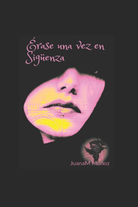 Érase una vez en Sigüenza