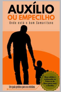 Auxílio ou Empecilho