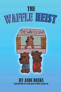 The Waffle Heist