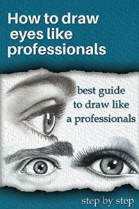 How to draw eyes like professionals.
