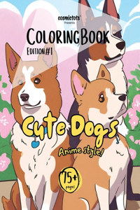 Cute Dogs Coloring Book (Anime Style)