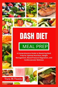 Dash Diet Meal Prep