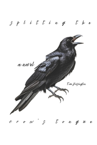 Splitting The Crow's Tongue