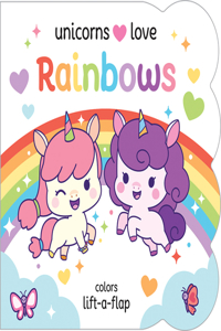 Unicorns Love Rainbows