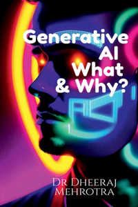 Generative AI- What & Why?