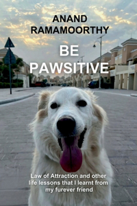 Be Pawsitive