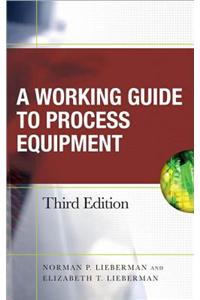 Working Guide to Process Equipment