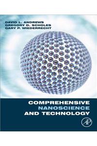 Comprehensive Nanoscience and Technology