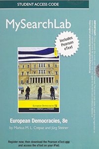MySearchLab with Pearson eText -- Standalone Access Card -- for European Democracies