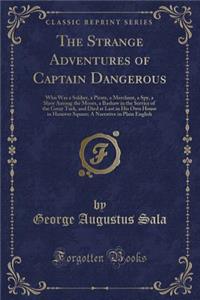 The Strange Adventures of Captain Dangerous