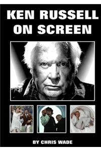 Ken Russell On Screen