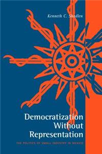 Democratization Without Representation