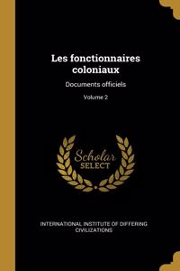 Les fonctionnaires coloniaux