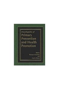 The Encyclopedia of Primary Prevention and Health Promotion