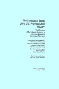 Competitive Status of the U.S. Pharmaceutical Industry