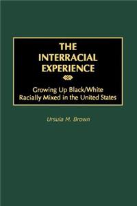 Interracial Experience