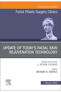 Update of Today's Facial Skin Rejuvenation Technology, an Issue of Facial Plastic Surgery Clinics of North America