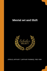 Mental set and Shift