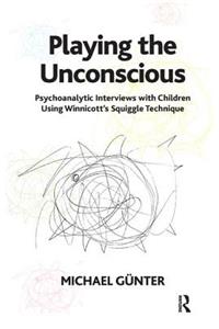 Playing the Unconscious