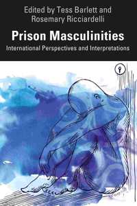 Prison Masculinities