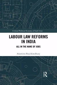 Labour Law Reforms in India