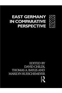 East Germany in Comparative Perspective
