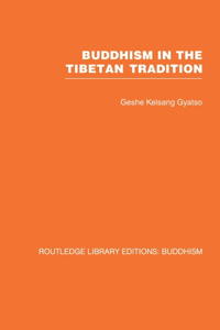 Buddhism in the Tibetan Tradition
