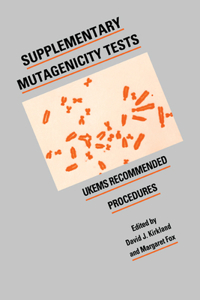 Supplementary Mutagenicity Tests