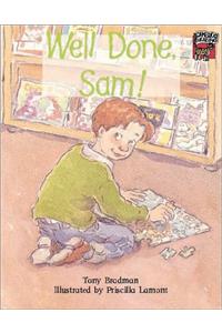 Well Done, Sam!