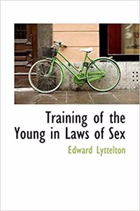 Training of the Young in Laws of Sex