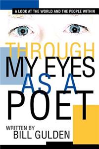 Through My Eyes As A Poet
