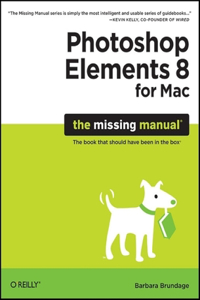 Photoshop Elements 8 for Mac: The Missing Manual