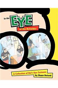 In the Eye of the Beholder