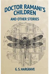Doctor Ramani's Children and Other Stories